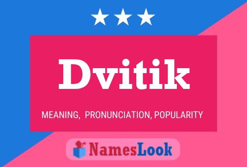 Dvitik Name Poster