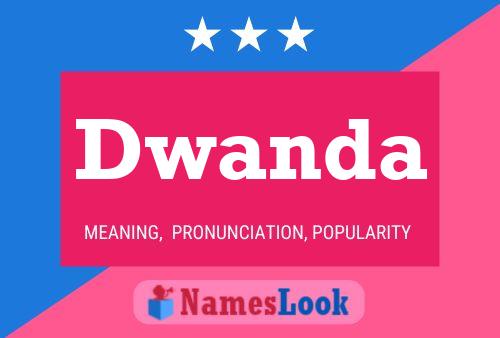 Dwanda Name Poster