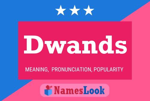 Dwands Name Poster