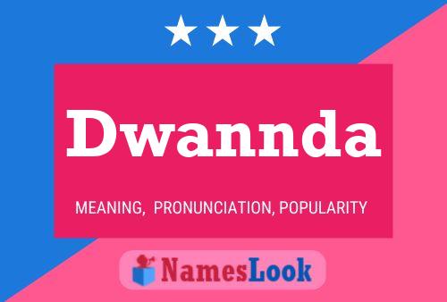 Dwannda Name Poster