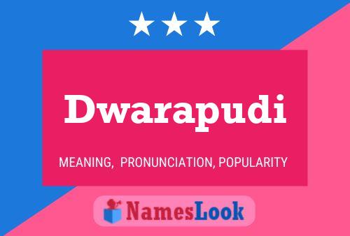 Dwarapudi Name Poster