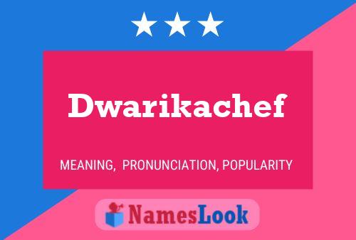 Dwarikachef Name Poster