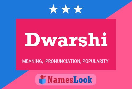 Dwarshi Name Poster