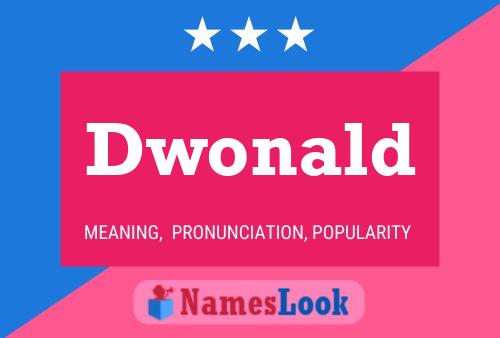 Dwonald Name Poster