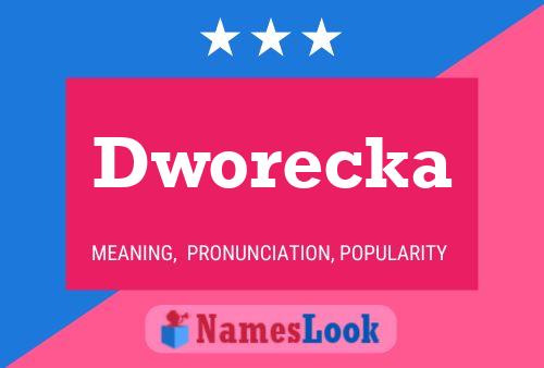 Dworecka Name Poster