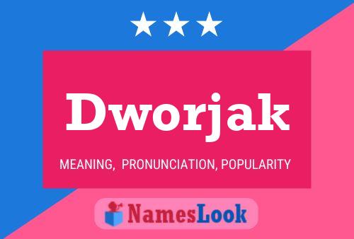 Dworjak Name Poster