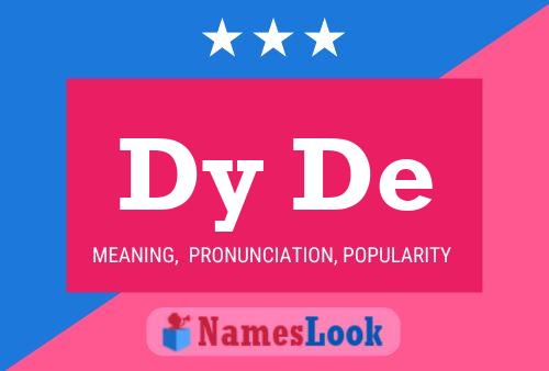 Dy De Name Poster