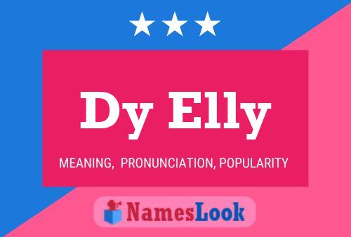 Dy Elly Name Poster