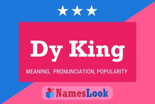 Dy King Name Poster