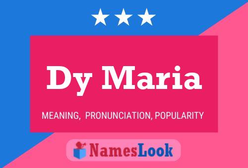 Dy Maria Name Poster