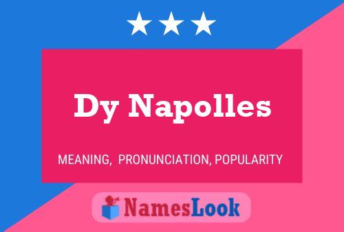 Dy Napolles Name Poster