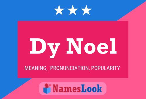 Dy Noel Name Poster