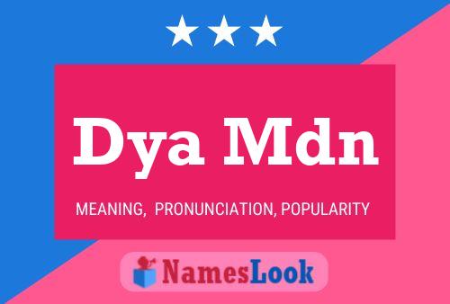 Dya Mdn Name Poster