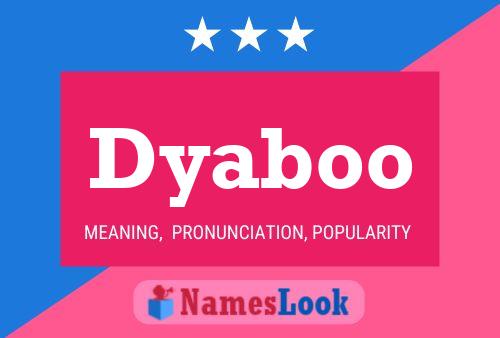 Dyaboo Name Poster