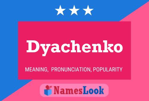 Dyachenko Name Poster