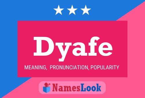 Dyafe Name Poster