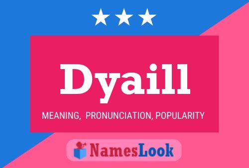 Dyaill Name Poster