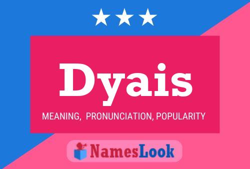 Dyais Name Poster