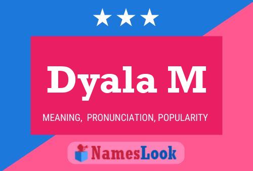 Dyala M Name Poster