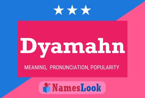 Dyamahn Name Poster