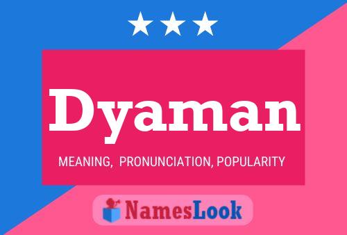 Dyaman Name Poster