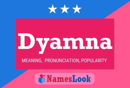 Dyamna Name Poster