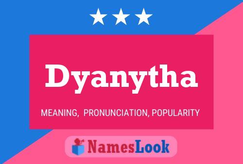 Dyanytha Name Poster