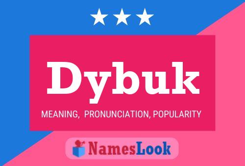 Dybuk Name Poster