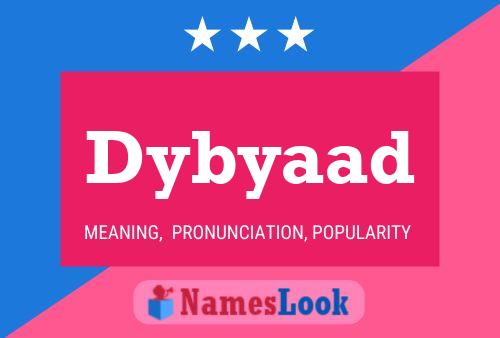 Dybyaad Name Poster