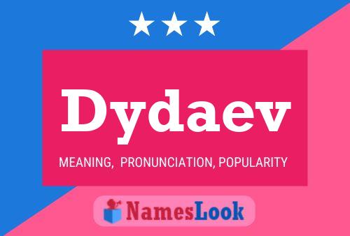 Dydaev Name Poster