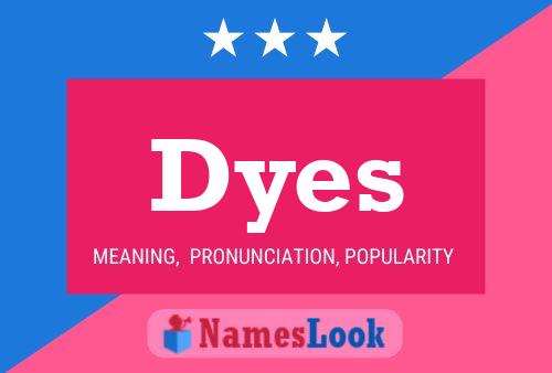 Dyes Name Poster