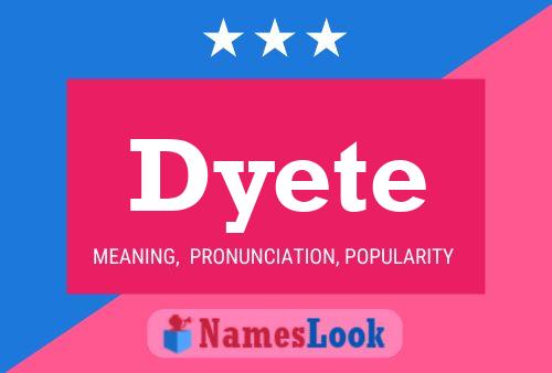 Dyete Name Poster