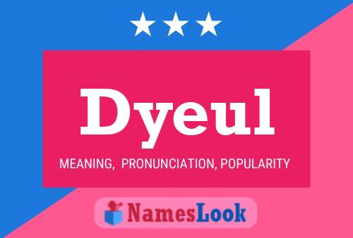 Dyeul Name Poster