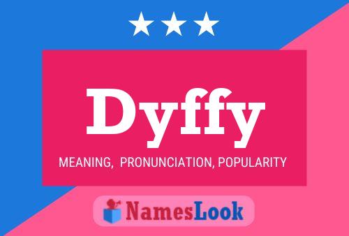 Dyffy Name Poster