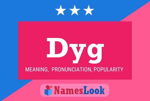 Dyg Name Poster