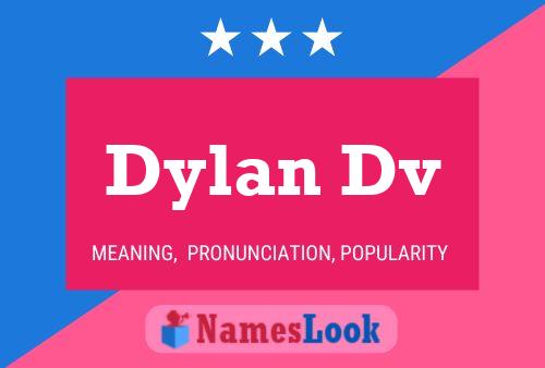 Dylan Dv Name Poster