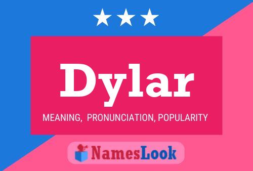 Dylar Name Poster