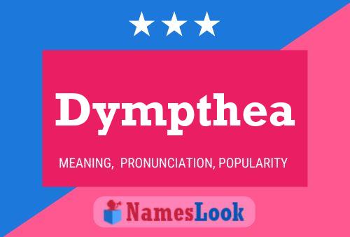 Dympthea Name Poster