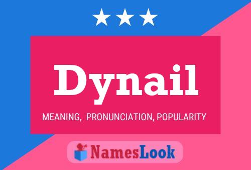 Dynail Name Poster