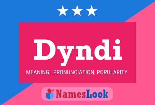 Dyndi Name Poster