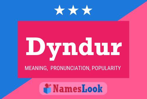 Dyndur Name Poster