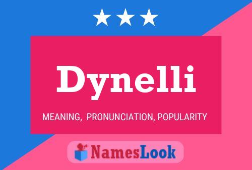 Dynelli Name Poster