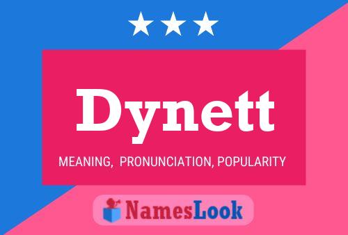 Dynett Name Poster