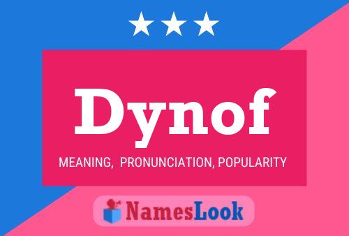 Dynof Name Poster