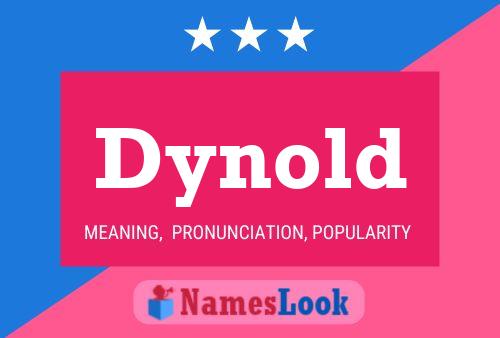 Dynold Name Poster