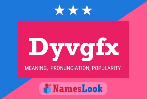 Dyvgfx Name Poster