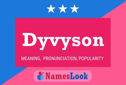 Dyvyson Name Poster