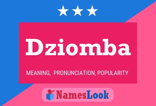 Dziomba Name Poster