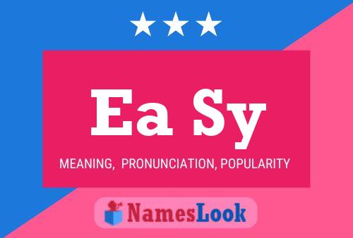 Ea Sy Name Poster