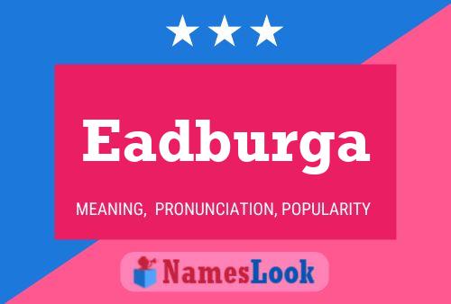 Eadburga Name Poster